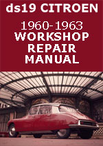 Citroen DS19 1960-63 Workshop Manual